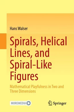 Abbildung von Walser | Spirals, Helical Lines, and Spiral-Like Figures | 1. Auflage | 2024 | beck-shop.de