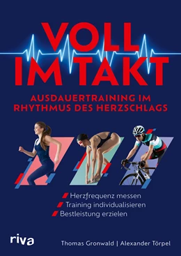 Abbildung von Gronwald / Törpel | Voll im Takt – Ausdauertraining im Rhythmus des Herzschlags | 1. Auflage | 2024 | beck-shop.de