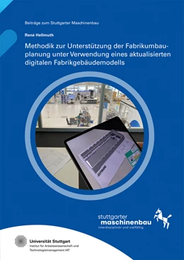 Abbildung von Hölzle / Hellmuth | Methodik zur Unterstützung der Fabrikumbauplanung unter Verwendung eines aktualisierten digitalen Fabrikgebäudemodells | 1. Auflage | 2024 | 23 | beck-shop.de