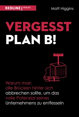 Abbildung von Higgins | Vergesst Plan B! | 1. Auflage | 2024 | beck-shop.de