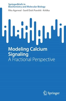 Abbildung von Agarwal / Purohit | Modeling Calcium Signaling | 1. Auflage | 2024 | beck-shop.de