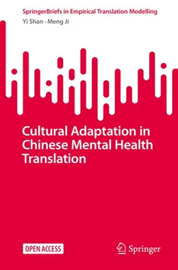 Abbildung von Shan / Ji | Cultural Adaptation in Chinese Mental Health Translation | 1. Auflage | 2024 | beck-shop.de