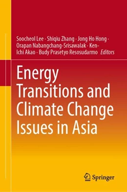 Abbildung von Lee / Zhang | Energy Transitions and Climate Change Issues in Asia | 1. Auflage | 2024 | beck-shop.de