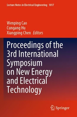 Abbildung von Cao / Hu | Proceedings of the 3rd International Symposium on New Energy and Electrical Technology | 1. Auflage | 2024 | 1017 | beck-shop.de