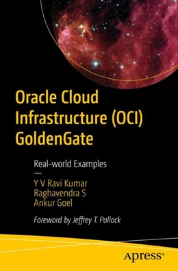 Abbildung von Ravi Kumar / S | Oracle Cloud Infrastructure (OCI) GoldenGate | 1. Auflage | 2024 | beck-shop.de