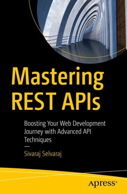 Abbildung von Selvaraj | Mastering REST APIs | 1. Auflage | 2024 | beck-shop.de