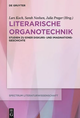 Abbildung von Koch / Neelsen | Literarische Organotechnik | 1. Auflage | 2024 | beck-shop.de