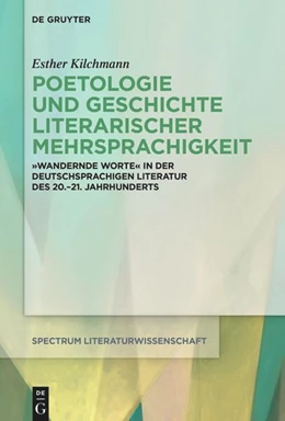 Abbildung von Kilchmann | Poetologie und Geschichte literarischer Mehrsprachigkeit | 1. Auflage | 2024 | beck-shop.de