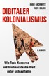 Cover: Dachwitz, Ingo / Hilbig, Sven, Digitaler Kolonialismus