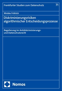 Abbildung von Fröhlich | Diskriminierungsrisiken algorithmischer Entscheidungsprozesse | 1. Auflage | 2024 | 71 | beck-shop.de