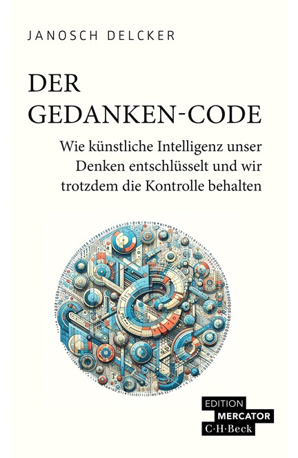 Cover: Janosch Delcker, Der Gedanken-Code