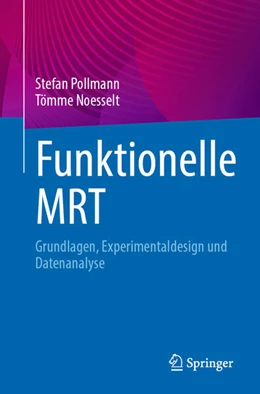 Abbildung von Pollmann / Noesselt | Funktionelle MRT | 1. Auflage | 2024 | beck-shop.de