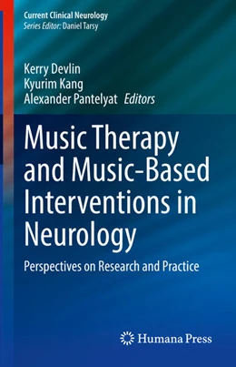 Abbildung von Devlin / Kang | Music Therapy and Music-Based Interventions in Neurology | 1. Auflage | 2024 | beck-shop.de