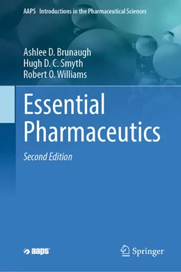 Abbildung von Brunaugh / Moraga-Espinoza | Essential Pharmaceutics | 2. Auflage | 2024 | beck-shop.de