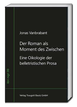 Abbildung von Vanbrabant | Der Roman als Moment des Zwischen | 1. Auflage | 2024 | beck-shop.de