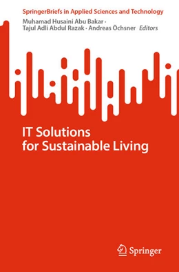 Abbildung von Abu Bakar / Abdul Razak | IT Solutions for Sustainable Living | 1. Auflage | 2024 | beck-shop.de
