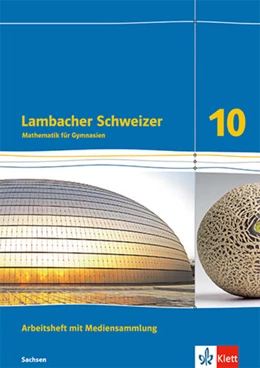 Abbildung von Lambacher Schweizer Mathematik 10. Arbeitsheft mit Mediensammlung plus Lösungsheft Klasse 10. Ausgabe Sachsen | 1. Auflage | 2024 | beck-shop.de