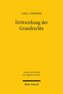 Abbildung von Kroemer | Drittwirkung der Grundrechte | 1. Auflage | 2024 | 67 | beck-shop.de