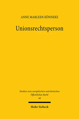 Abbildung von Könneke | Unionsrechtsperson | 1. Auflage | 2024 | 48 | beck-shop.de
