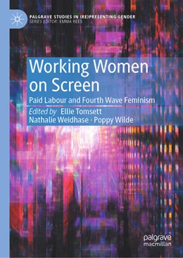 Abbildung von Tomsett / Weidhase | Working Women on Screen | 1. Auflage | 2024 | beck-shop.de