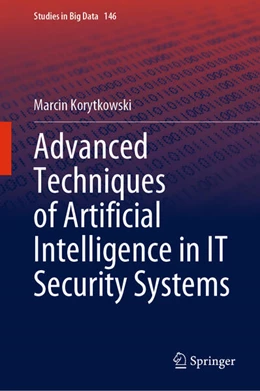 Abbildung von Korytkowski | Advanced Techniques of Artificial Intelligence in IT Security Systems | 1. Auflage | 2024 | beck-shop.de