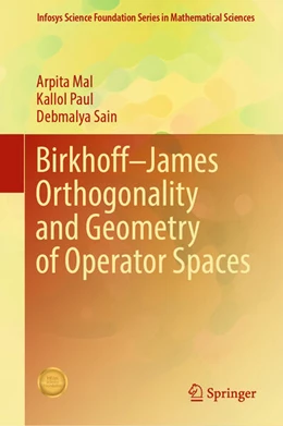 Abbildung von Mal / Paul | Birkhoff-James Orthogonality and Geometry of Operator Spaces | 1. Auflage | 2024 | beck-shop.de