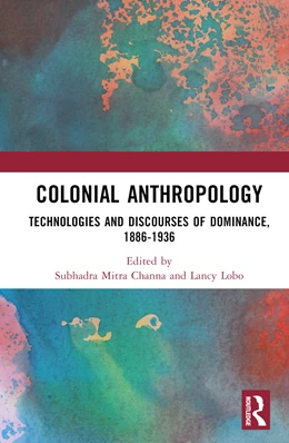 Abbildung von Lobo / Channa | Colonial Anthropology | 1. Auflage | 2024 | beck-shop.de