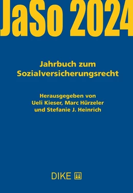 Abbildung von Kieser / Hürzeler | JaSo 2024 Jahrbuch zum Sozialversicherungsrecht | 1. Auflage | 2024 | beck-shop.de
