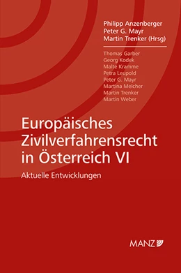 Abbildung von Anzenberger / Mayr | Europäisches Zivilverfahrensrecht in Österreich VI | 1. Auflage | 2024 | beck-shop.de