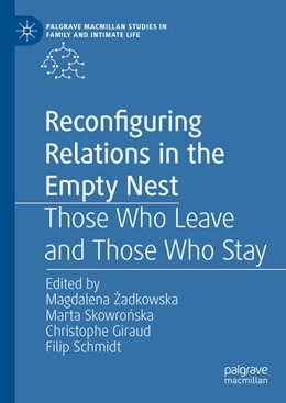 Abbildung von Zadkowska / Skowronska | Reconfiguring Relations in the Empty Nest | 1. Auflage | 2024 | beck-shop.de
