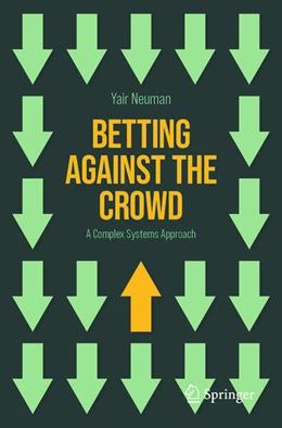 Abbildung von Neuman | Betting Against the Crowd | 1. Auflage | 2024 | beck-shop.de