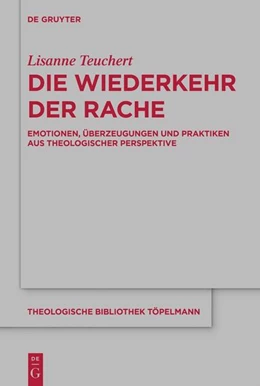 Abbildung von Teuchert | Die Wiederkehr der Rache | 1. Auflage | 2024 | beck-shop.de