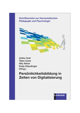 Abbildung von Graf / Iwers | Persönlichkeitsbildung in Zeiten von Digitalisierung | 1. Auflage | 2024 | beck-shop.de