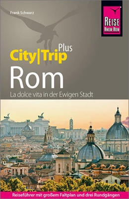 Abbildung von Schwarz | Reise Know-How Reiseführer Rom (CityTrip PLUS) | 15. Auflage | 2024 | beck-shop.de