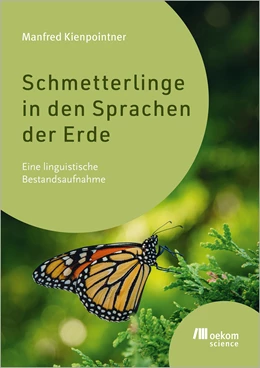 Abbildung von Kienpointner | Schmetterlinge in den Sprachen der Erde | 1. Auflage | 2024 | beck-shop.de