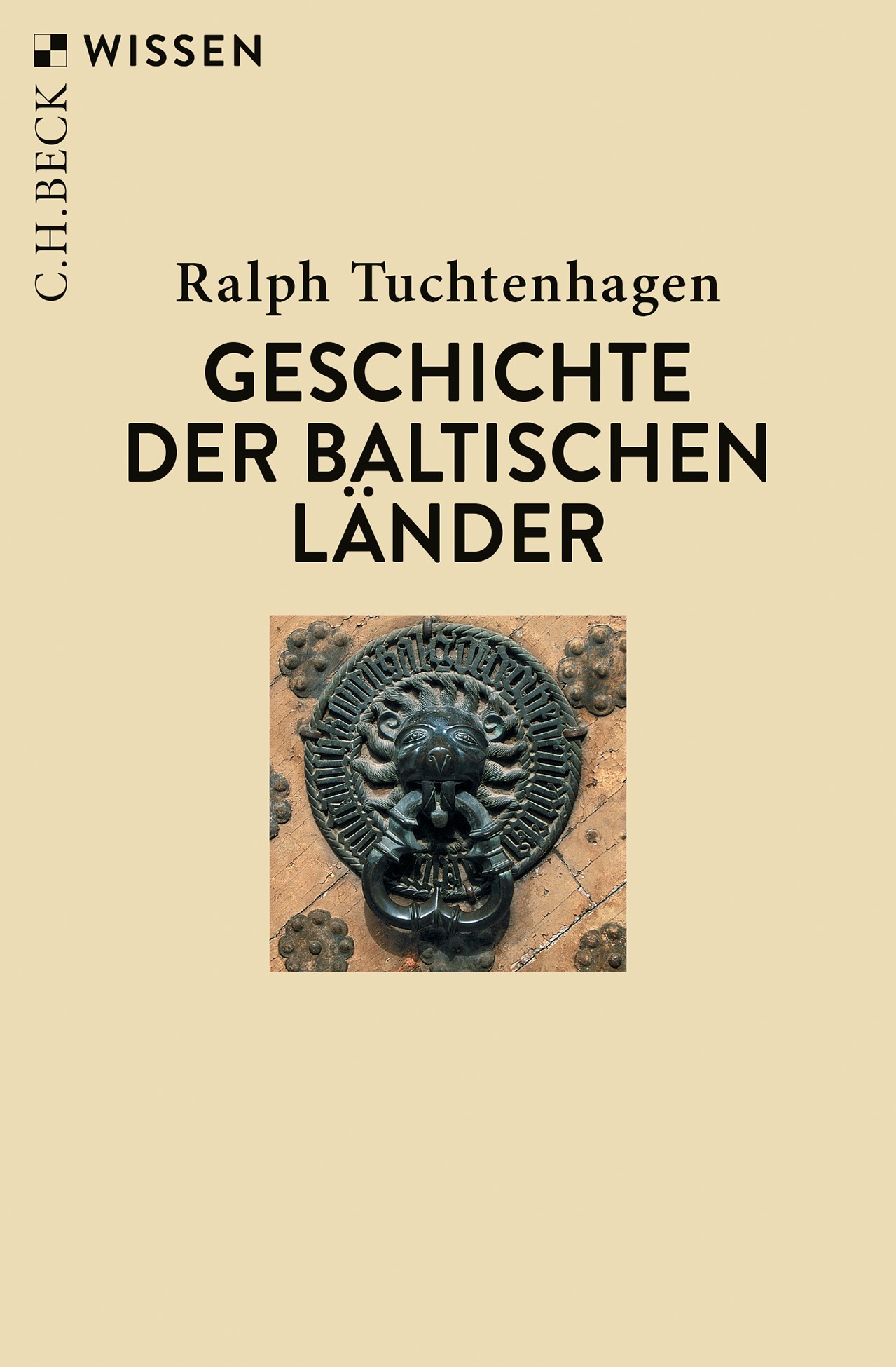 Cover: Tuchtenhagen, Ralph, Geschichte der baltischen Länder