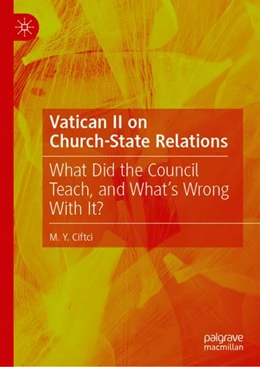 Abbildung von Ciftci | Vatican II on Church-State Relations | 1. Auflage | 2024 | beck-shop.de