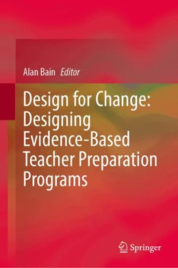 Abbildung von Bain | Design for Change: Designing Evidence-Based Teacher Preparation Programs | 1. Auflage | 2024 | beck-shop.de