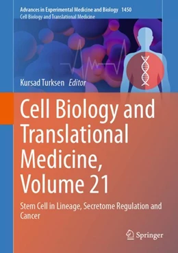 Abbildung von Turksen | Cell Biology and Translational Medicine, Volume 21 | 1. Auflage | 2024 | 1450 | beck-shop.de