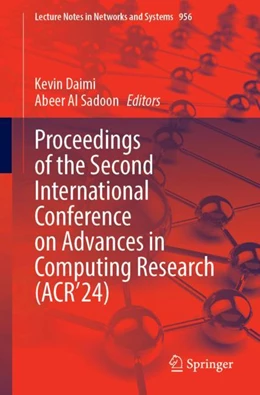 Abbildung von Daimi / Al Sadoon | Proceedings of the Second International Conference on Advances in Computing Research (ACR’24) | 1. Auflage | 2024 | 956 | beck-shop.de