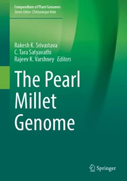 Abbildung von Srivastava / Satyavathi | The Pearl Millet Genome | 1. Auflage | 2024 | beck-shop.de