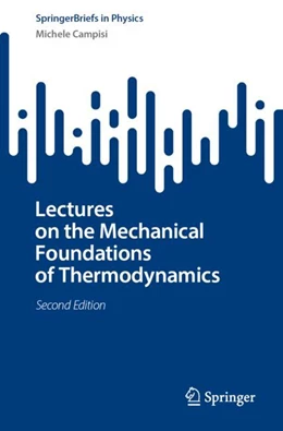 Abbildung von Campisi | Lectures on the Mechanical Foundations of Thermodynamics | 2. Auflage | 2024 | beck-shop.de