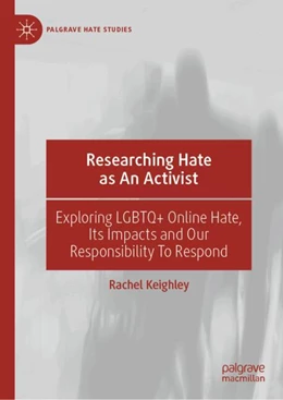 Abbildung von Keighley | Researching Hate as An Activist | 1. Auflage | 2024 | beck-shop.de