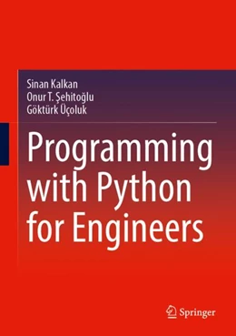 Abbildung von Kalkan / Sehitoglu | Programming with Python for Engineers | 1. Auflage | 2024 | beck-shop.de