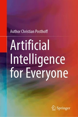 Abbildung von Posthoff | Artificial Intelligence for Everyone | 1. Auflage | 2024 | beck-shop.de