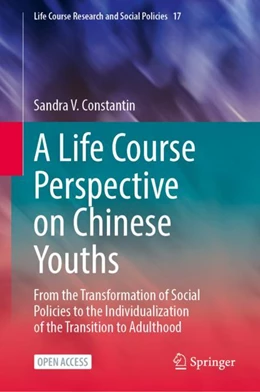 Abbildung von Constantin | A Life Course Perspective on Chinese Youths | 1. Auflage | 2024 | 17 | beck-shop.de