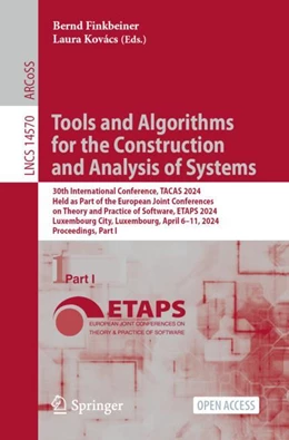 Abbildung von Finkbeiner / Kovács | Tools and Algorithms for the Construction and Analysis of Systems | 1. Auflage | 2024 | 14570 | beck-shop.de