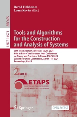 Abbildung von Finkbeiner / Kovács | Tools and Algorithms for the Construction and Analysis of Systems | 1. Auflage | 2024 | 14571 | beck-shop.de