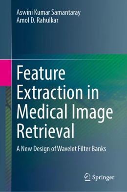 Abbildung von Samantaray / Rahulkar | Feature Extraction in Medical Image Retrieval | 1. Auflage | 2024 | beck-shop.de