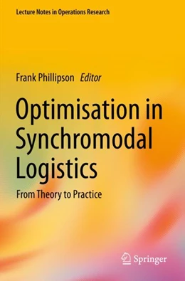 Abbildung von Phillipson | Optimisation in Synchromodal Logistics | 1. Auflage | 2024 | beck-shop.de
